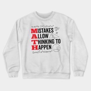 Mistakes Allow Thinking To Happen Math Day Back To School Crewneck Sweatshirt